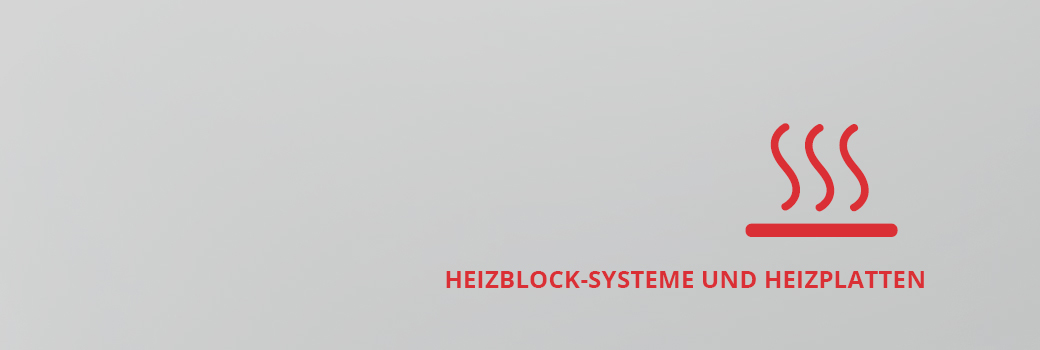 Heizblock-Systeme und Heizplatten